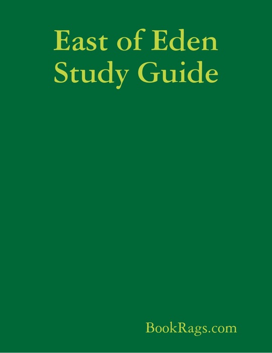 East of Eden Study Guide