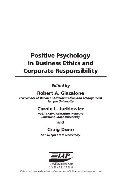 Positive Psychology in Business Ethics and Corporate Responsibility