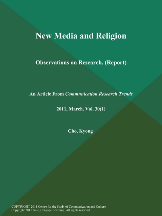 New Media and Religion: Observations on Research (Report)