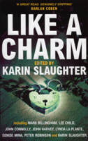 Karin Slaughter - Like A Charm artwork