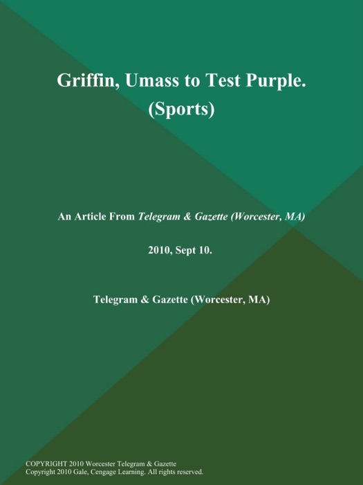 Griffin, Umass to Test Purple (Sports)