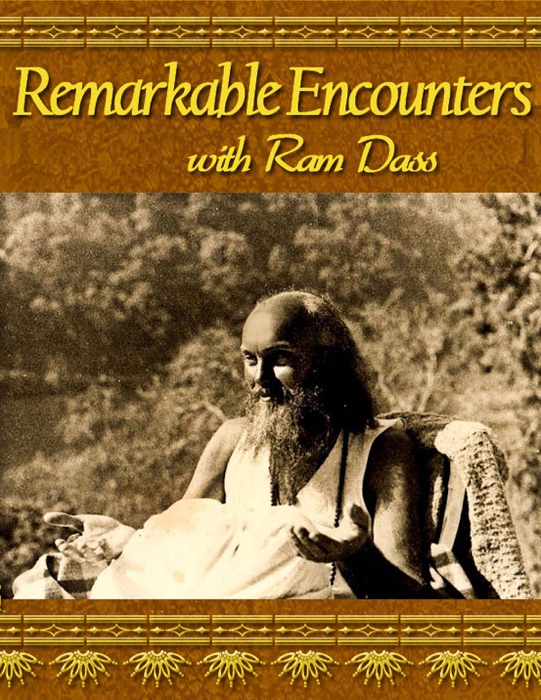 Remarkable Encounters with Ramdass