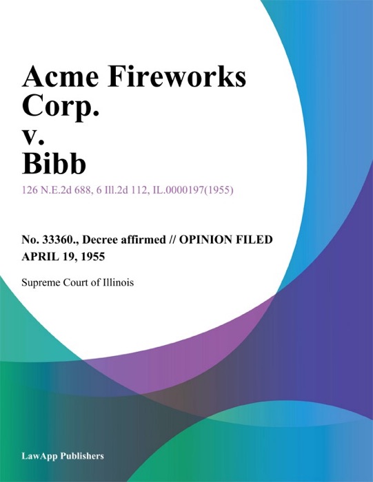 Acme Fireworks Corp. v. Bibb