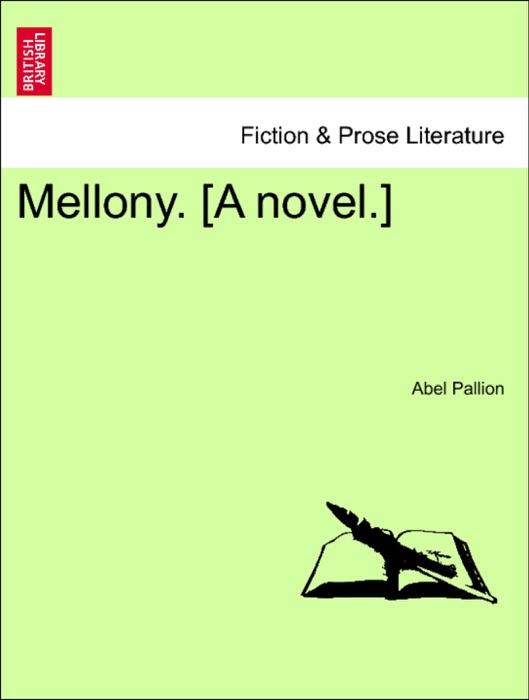 Mellony. [A novel.]