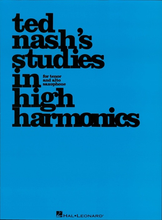 Ted Nash's Studies in High Harmonics (Music Instruction)