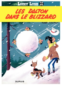Lucky Luke - Tome 22 - LES DALTON DANS LE BLIZZARD - Morris & René Goscinny