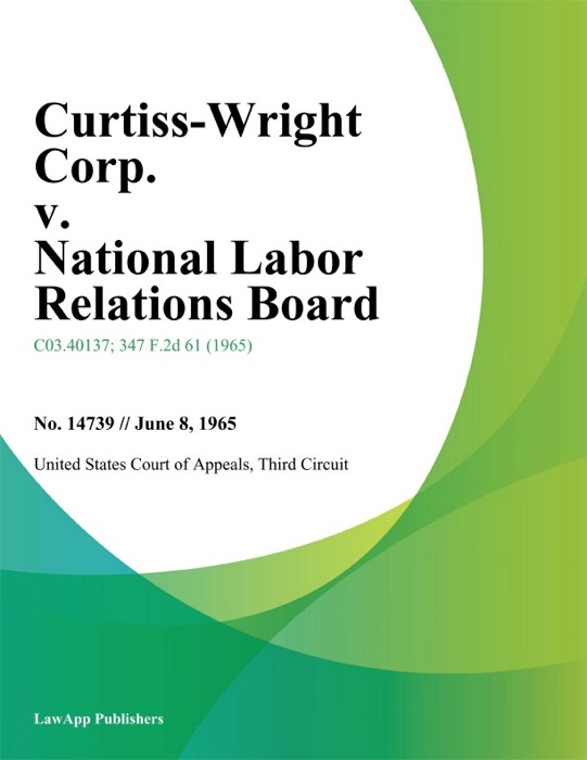 Curtiss-Wright Corp. v. National Labor Relations Board
