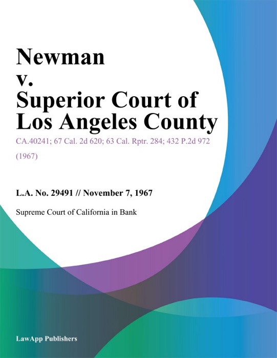 Newman V. Superior Court Of Los Angeles County