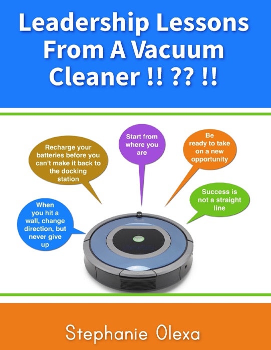 Leadership Lessons From a Vacuum Cleaner !! ?? !!