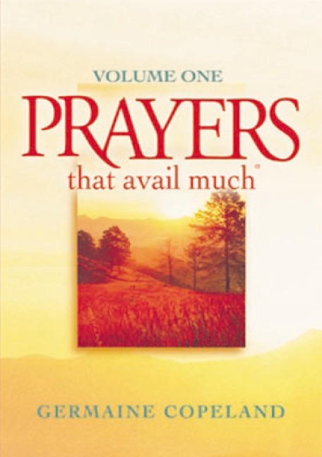 Prayers That Avail Much Volume 1