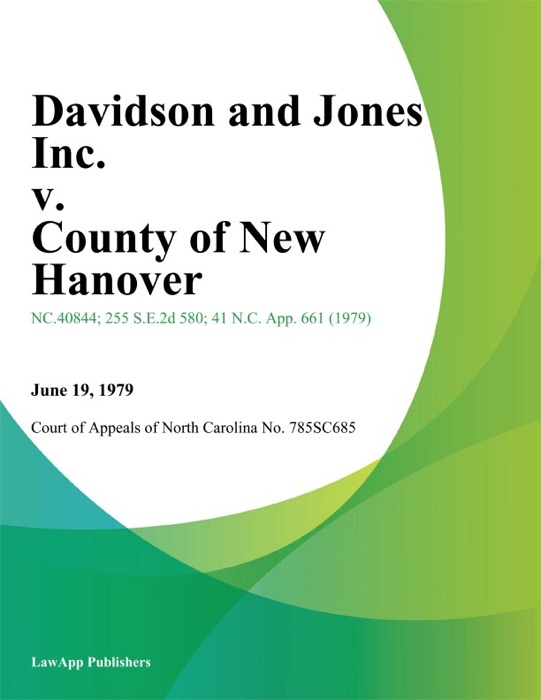 Davidson and Jones Inc. v. County of New Hanover