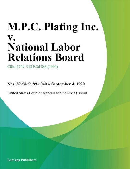 M.P.C. Plating Inc. V. National Labor Relations Board