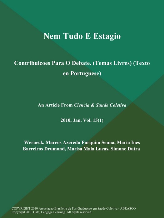 Nem Tudo E Estagio: Contribuicoes Para O Debate (Temas Livres) (Texto en Portuguese)