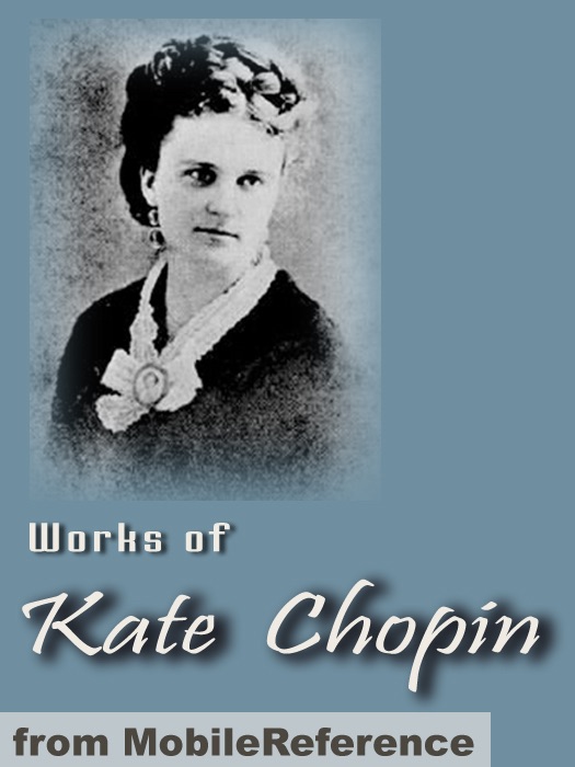 Works of Kate Chopin