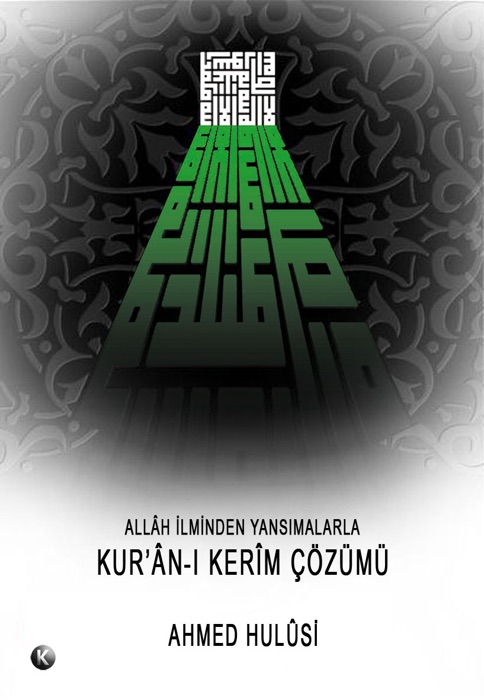 Kur'ân-ı Kerîm Çözümü