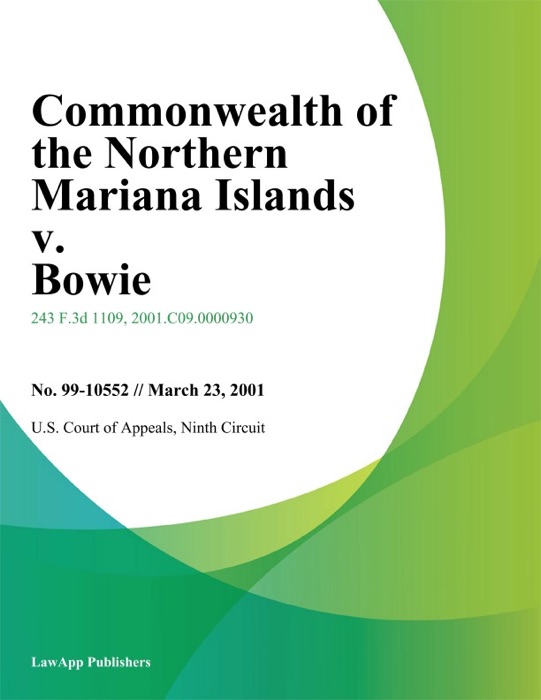 Commonwealth of the Northern Mariana Islands v. Bowie