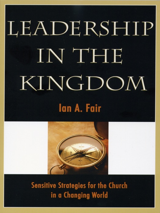 Leadership In the Kingdom, Second Edition