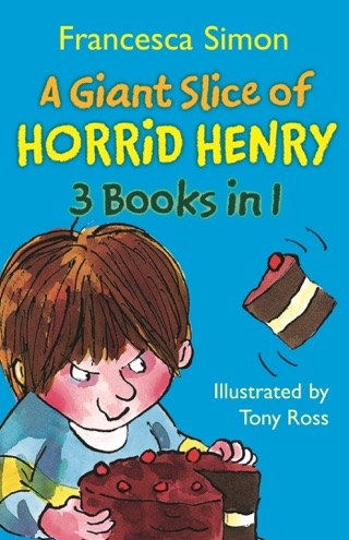 ‎A Greedy Gulp of Horrid Henry 3-in-1 Apple Books’ta