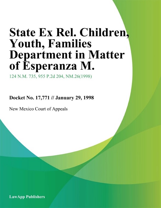 State Ex Rel. Children, Youth, Families Department in Matter of Esperanza M.