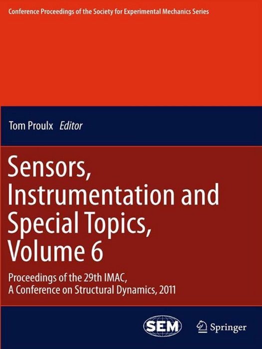 Sensors, Instrumentation and Special Topics, Volume 6