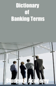 Dictionary of Banking Terms - Students' Academy