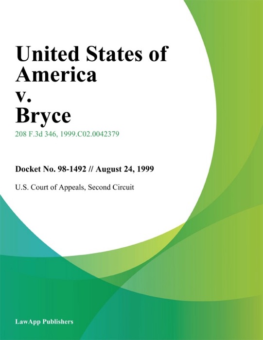 United States of America v. Bryce