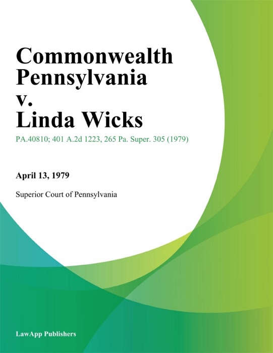 Commonwealth Pennsylvania v. Linda Wicks