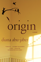 Diana Abu-Jaber - Origin: A Novel artwork
