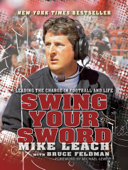 Swing Your Sword - Mike Leach