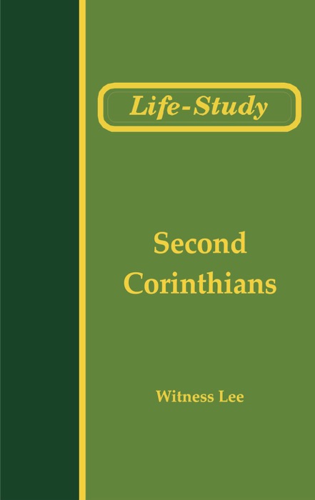Life-Study of Second Corinthians