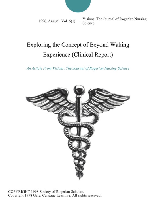Exploring the Concept of Beyond Waking Experience (Clinical Report)