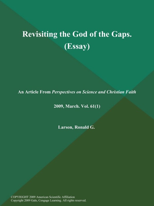 Revisiting the God of the Gaps (Essay)