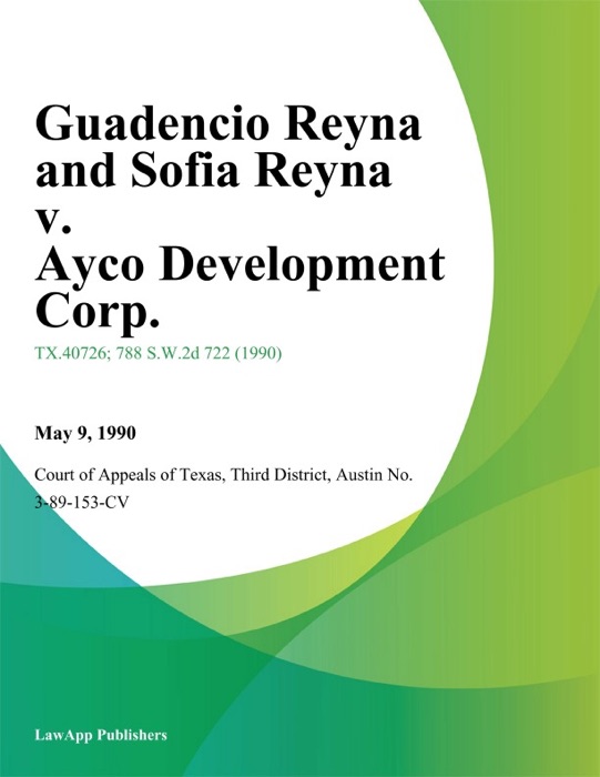 Guadencio Reyna and Sofia Reyna v. Ayco Development Corp.