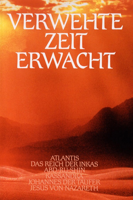 Verwehte Zeit erwacht, Band II