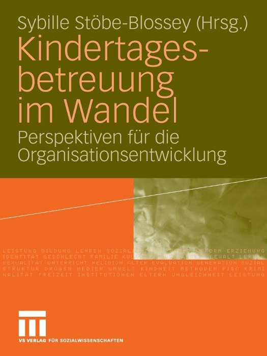 Kindertagesbetreuung im Wandel