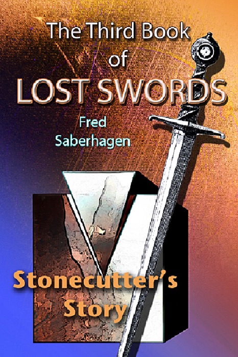 The Third Book Of Lost Swords : Stonecutter's Story