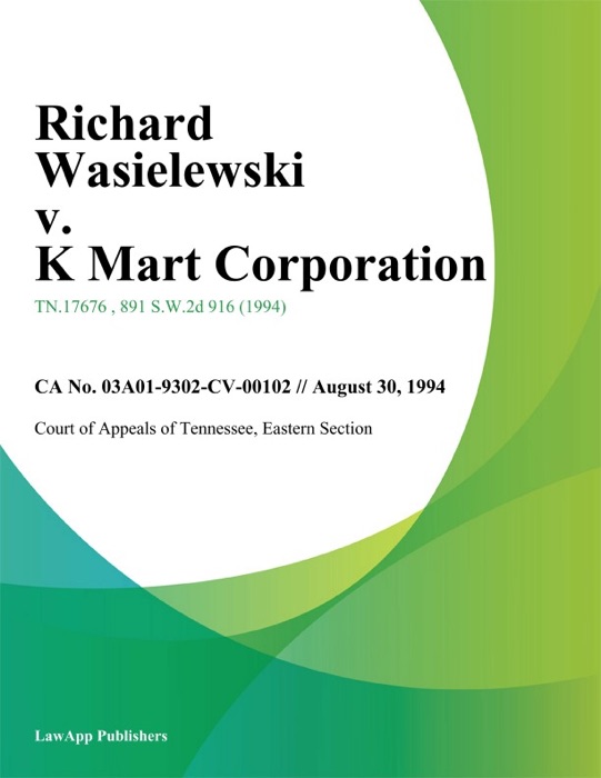 Richard Wasielewski v. K Mart Corporation