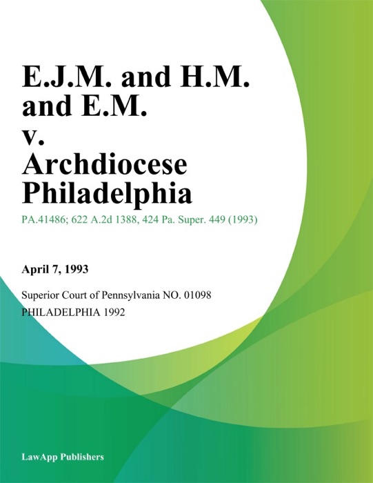 E.J.M. and H.M. and E.M. v. Archdiocese Philadelphia