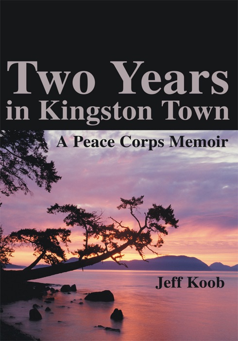 Two Years In Kingston Town
