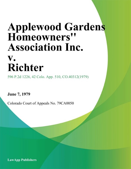 Applewood Gardens Homeowners'' Association Inc. v. Richter