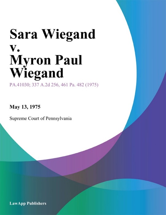 Sara Wiegand v. Myron Paul Wiegand