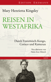 Reisen in Westafrika - Mary Henrietta Kingsley