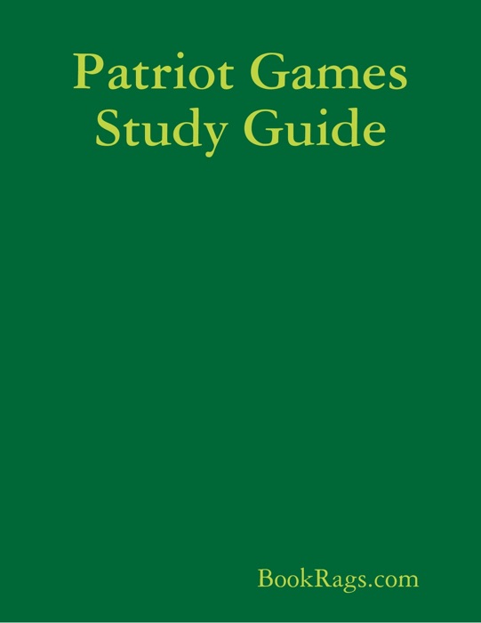 Patriot Games Study Guide
