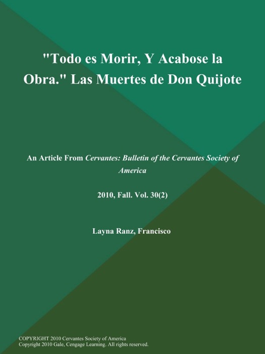 Todo es Morir, Y Acabose la Obra. Las Muertes de Don Quijote