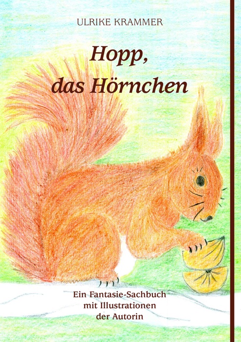 Hopp, das Hörnchen