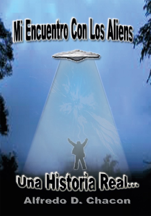 Mi encuentro con los aliens
