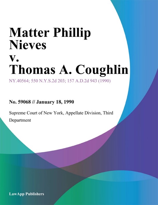 Matter Phillip Nieves v. Thomas A. Coughlin