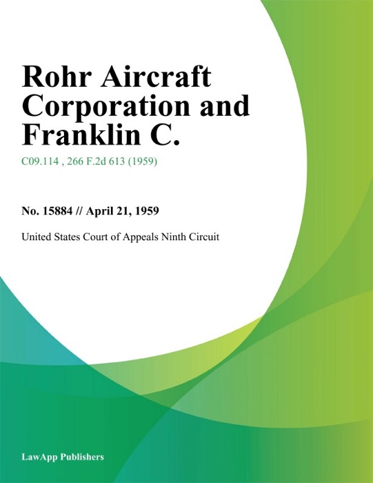 Rohr Aircraft Corporation and Franklin C.