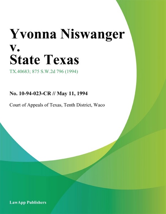 Yvonna Niswanger v. State Texas