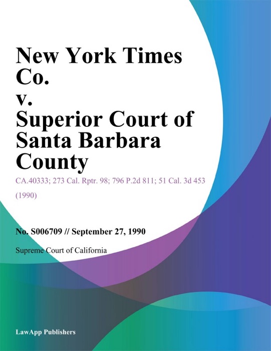 New York Times Co. v. Superior Court of Santa Barbara County